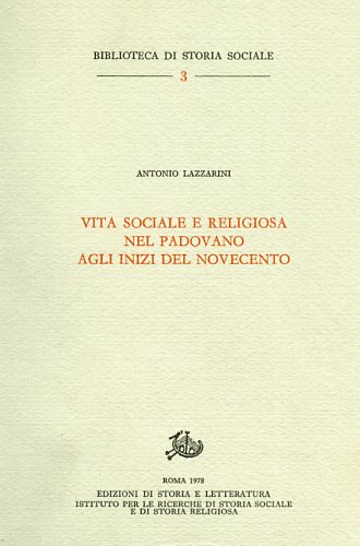 9788884985194-Vita sociale e religiosa nel Padovano agli inizi del Novecento.