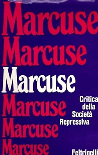 Critica della società repressiva.