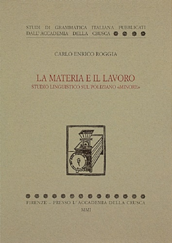 9788887850079-La materia e il lavoro. Analisi linguistica del Poliziano 
