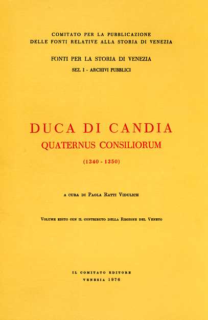 Duca di Candia. Quaternus Consiliorum 1340-1350.