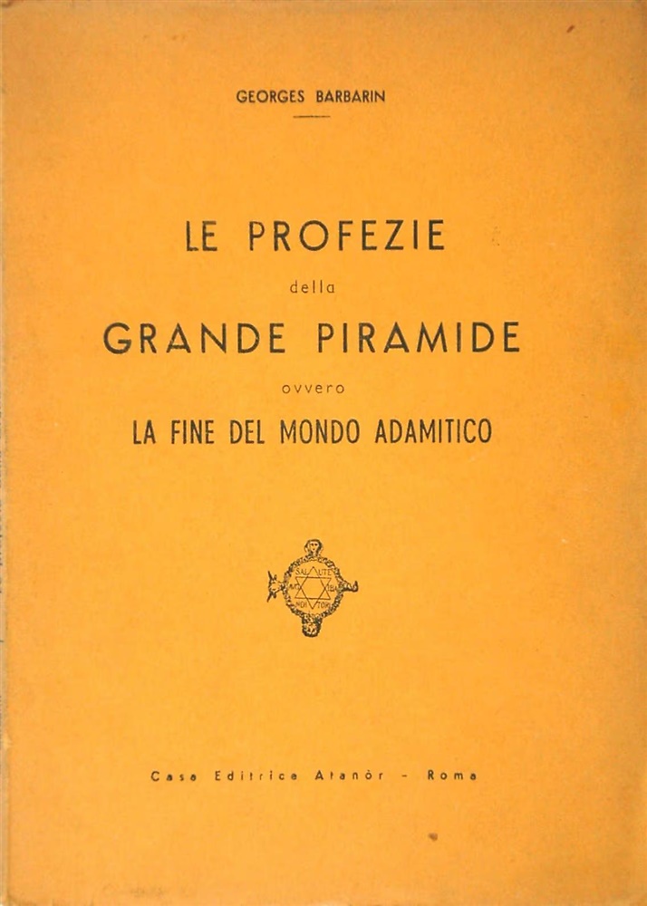 9788871691862-Le Profezie della Grande Piramide ovvero La fine del mondo adamitico.