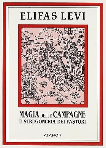 9788871691664-Magia delle campagne e stregoneria dei pastori.