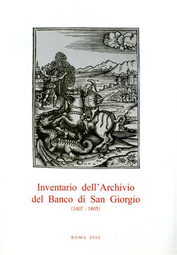 Inventario dell'Archivio del Banco di San Giorgio.1407-1805. Vol.II: Affari gene