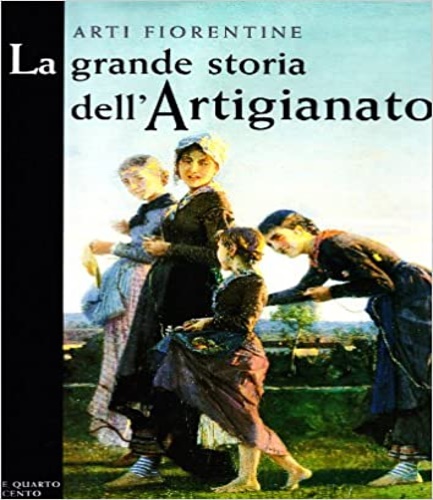 9788809023413-La grande storia dell'Artigianato. Vol.IV: L'Ottocento.