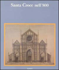 9788872920640-Santa Croce nell'800. Misura dei fiorentini credenti.