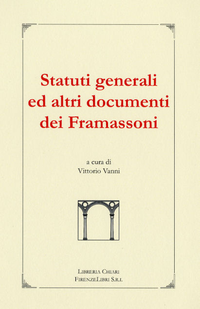 9788887774221-Statuti generali ed altri documenti dei Framassoni.