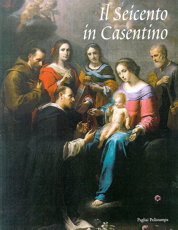 9788883043369-Il Seicento in Casentino. Dalla Controriforma al Tardo Barocco.