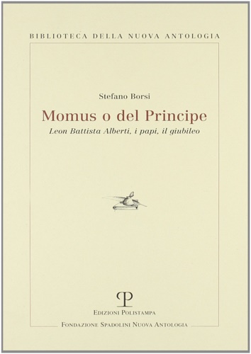 9788883041174-Momus o del Principe. Leon Battista Alberti, i papi, il giubileo.