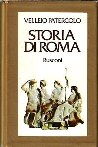 9788818164244-Storia di Roma in due libri dedicata al console Marco Vinicio.