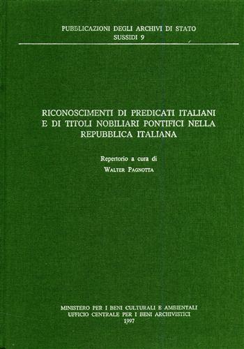 9788871251233-Riconoscimenti di predicati italiani e di titoli nobiliari pontifici nella Repub