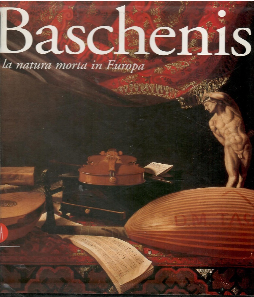 9788881181872-Evaristo Baschenis e la natura morta in Europa.