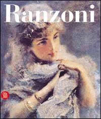 9788881182565-Daniele Ranzoni. Catalogo ragionato dei dipinti e dei disegni.
