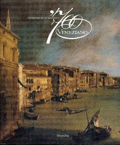 9788831770859-700 veneziano. Capolavori da Ca' Rezzonico.