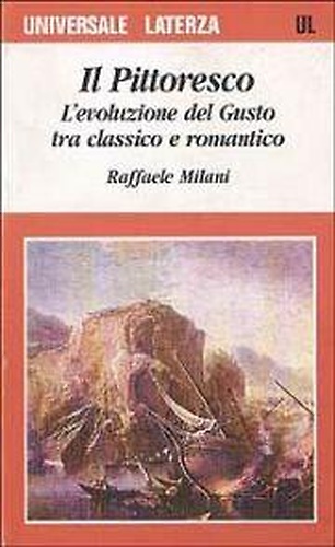 9788842048237-Il Pittoresco. L'evoluzione del gusto tra classico e romantico.