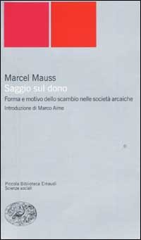 9788806162269-Saggio sul dono. Forma e motivo dello scambio nelle società arcaiche.