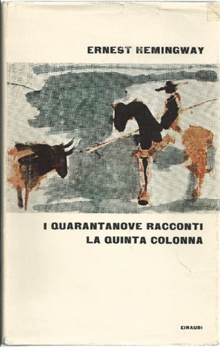 I quarantanove racconti. La quinta colonna.