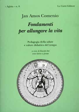 9788887657036-Fondamenti per allungare la vita. Pedagogia della salute e valore didattico del