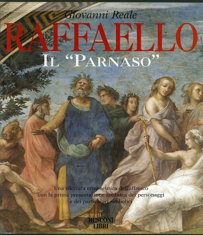 9788818122084-Raffaello. Il Parnaso. Una lettura ermeneutica dell'affresco con la prima presen