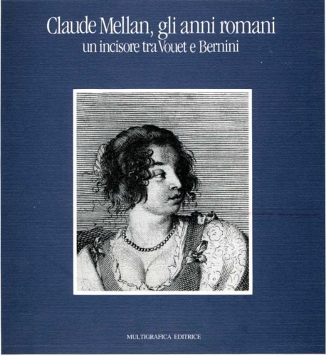 9788875971083-Claude Mellan, gli anni romani un incisore tra Vouet e Bernini.