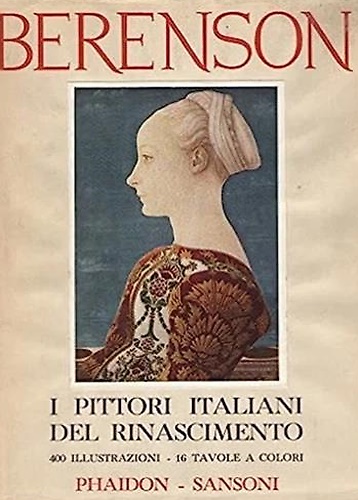 I pittori italiani del Rinascimento.