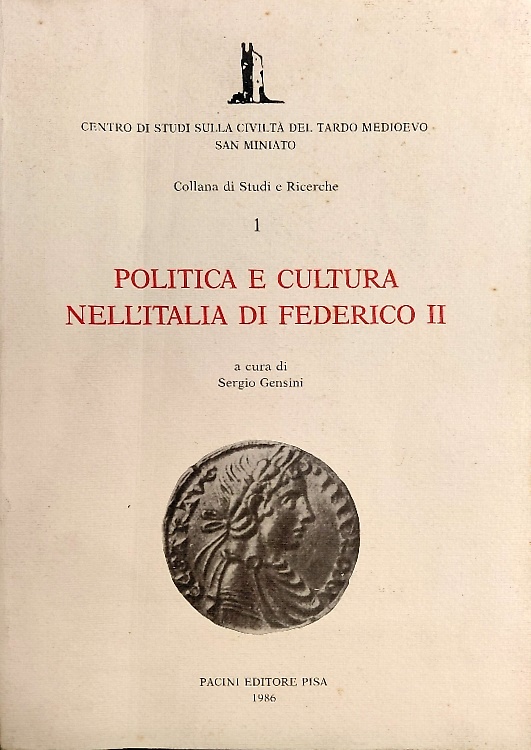 Politica e cultura nell'Italia di Federico II.