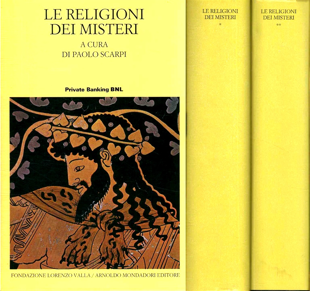 9788804506683-Le religioni dei misteri. Vol.I:Eleusi, Dionisismo, Orfismo. Vol.II:Samotracia,