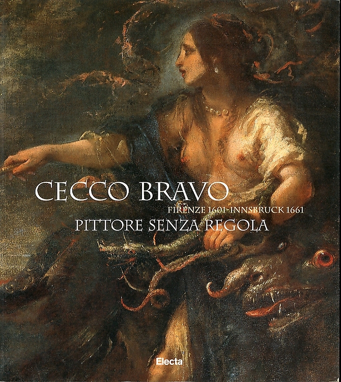 9788843569779-Cecco Bravo pittore senza regola. Firenze 1601-Innsbruck 1661.