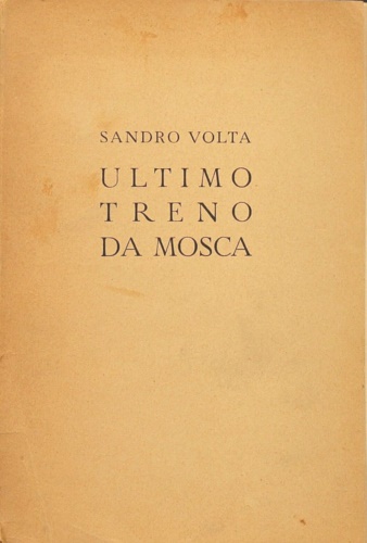 Ultimo treno da Mosca.