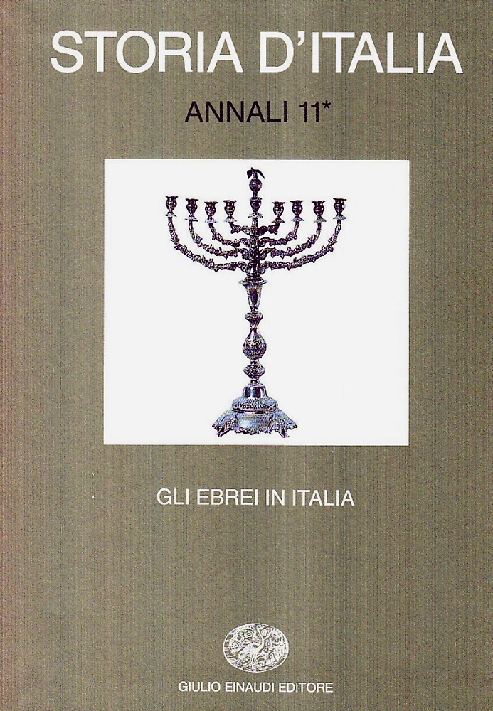 9788806130367-Storia d'Italia. Annali, vol.11: tomo I:Gli ebrei in Italia. Dall'Alto Medioevo