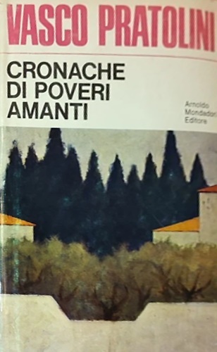 Cronache di poveri amanti.