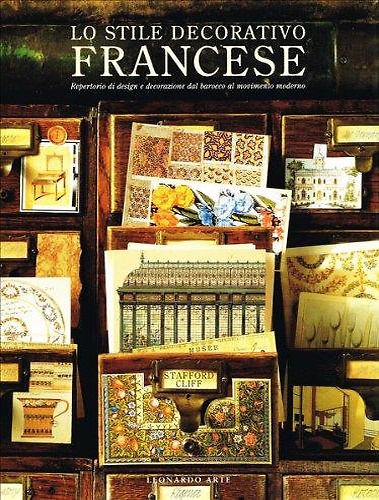 9788883100475-Lo stile decorativo francese. Repertorio di design e decorazione dal Barocco al
