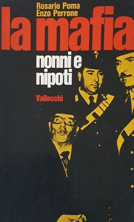 La mafia. Nonni e nipoti.
