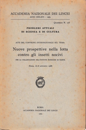 Nuove prospettive nella lotta contro gli insetti nocivi.