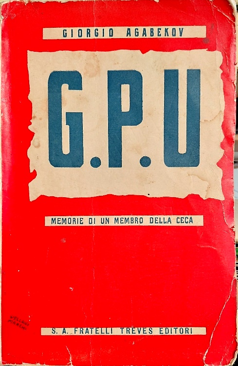 La G.P.U. Memorie di un membro della Ceca.