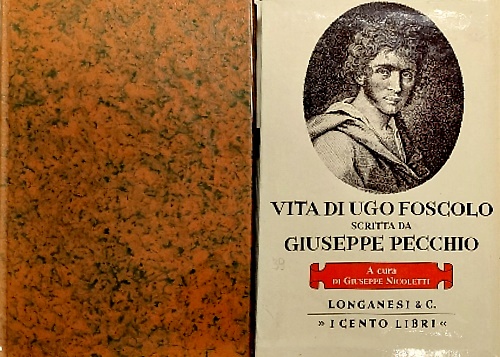 Vita di Ugo Foscolo.