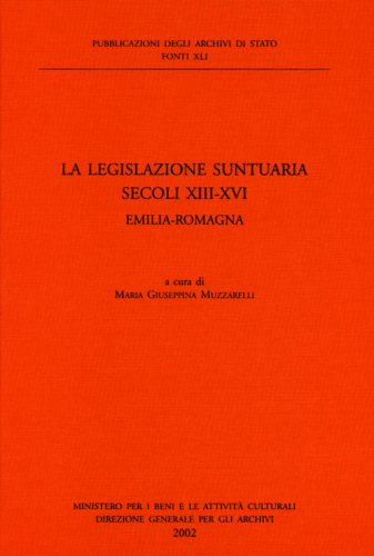 9788871252292-La Legislazione Suntuaria, secoli XIII-XVI. Emilia Romagna.