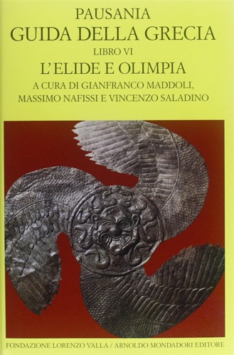 9788804459118-Guida alla Grecia. Libro VI:L'Elide e Olimpia.