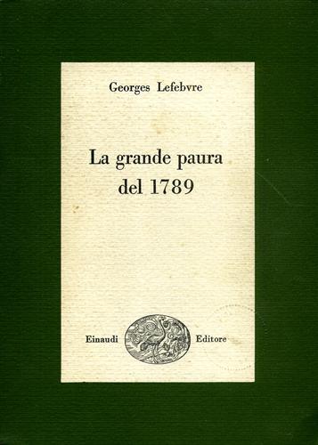 La grande paura del 1789.