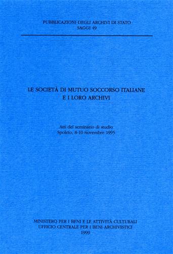 9788871251516-Le società di mutuo soccorso italiane e i loro archivi.