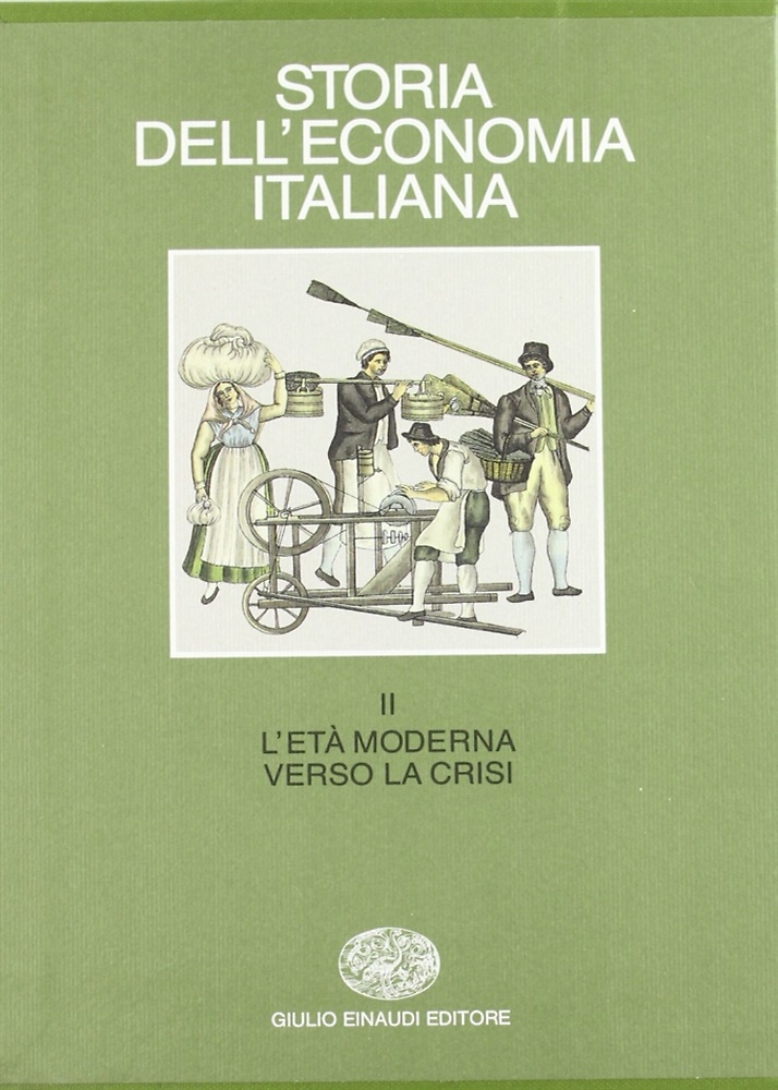 9788806124090-Storia dell'economia italiana. Vol.II: L'Età Moderna: verso la crisi.