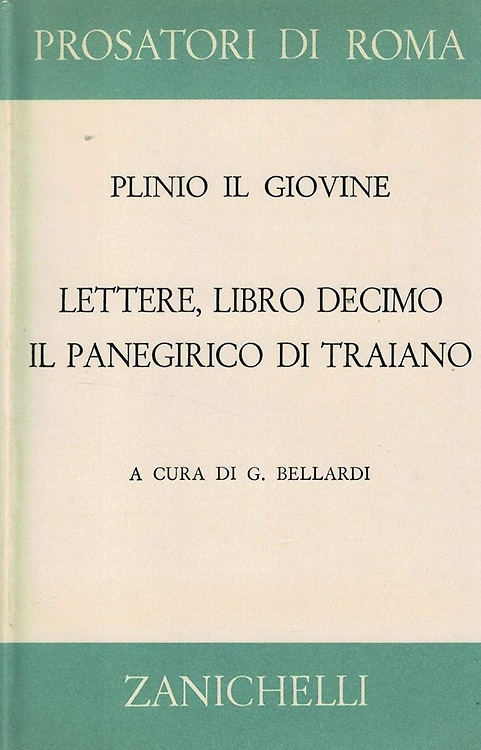 Lettere, Libro decimo, il Panegirico di Traiano.