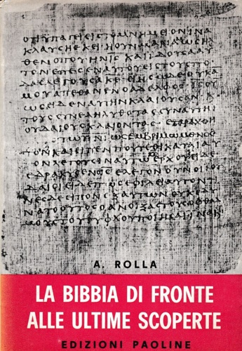 La Bibbia di fronte alle ultime scoperte.