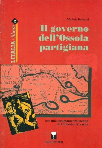 9788876731105-Il Governo dell'Ossola partigiana con una testimonianza inedita di Umberto Terra