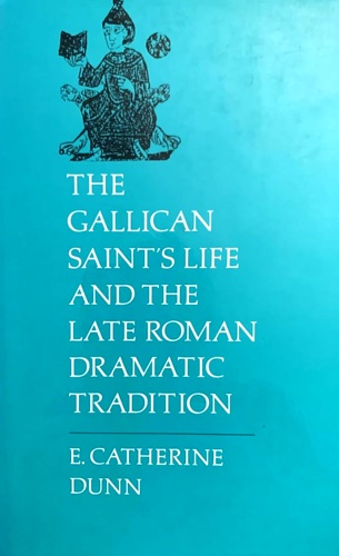 9780813206622-The Gallican Saint's life and the late Roman dramatic tradition.