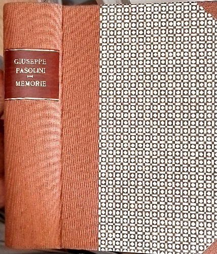 Memorie. 1815- 1876. Raccolte da suo figlio.