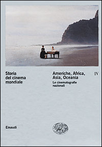 9788806145309-Storia del cinema mondiale. Vol.IV:Americhe, Africa, Asia, Oceania. Le cinematog