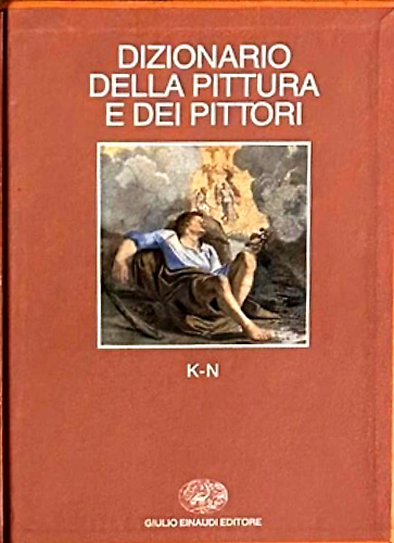 9788806117313-Dizionario della Pittura e dei Pittori. Vol.3: K-N.