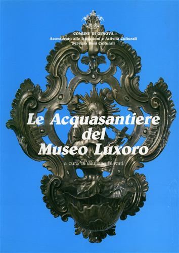 Le acquasantiere del Museo Luxoro.