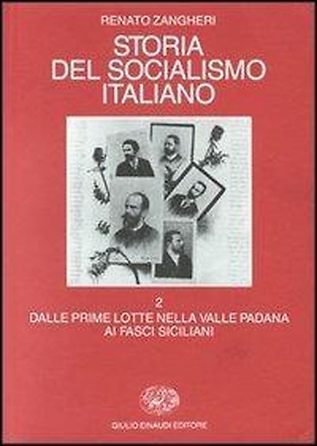 9788806140748-Storia del Socialismo italiano. Vol.II: Dalle prime lotte nella Valle Padana ai