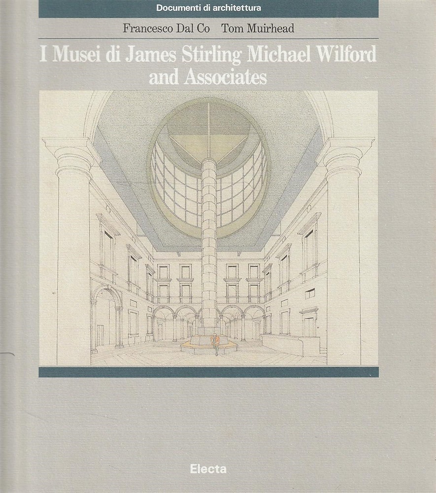 9788843533121-I Musei di James Stirling Michael Wilford and Associates.